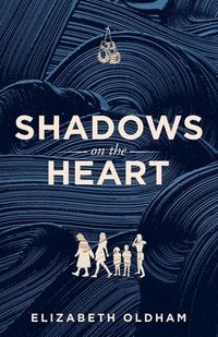 bokomslag Shadows on the Heart