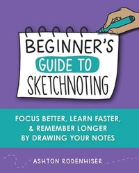 bokomslag Beginners Guide to Sketchnoting