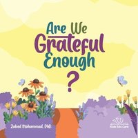 bokomslag Are We Grateful Enough?