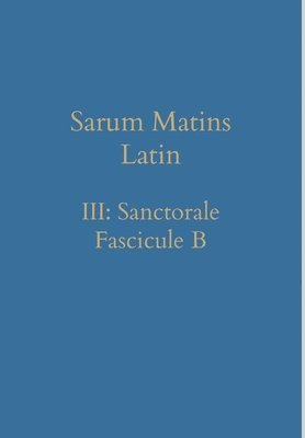 bokomslag Sarum Matins Latin III