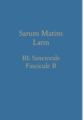Sarum Matins Latin III 1