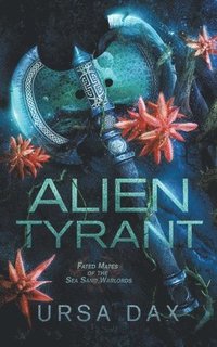 bokomslag Alien Tyrant
