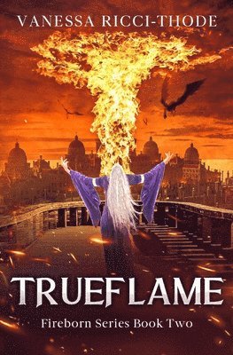 Vanessa Ricci-Thode - Trueflame, Häftad