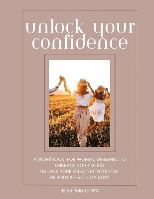 bokomslag Unlock Your Confidence