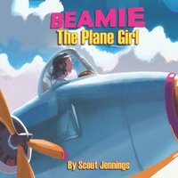 bokomslag Beamie The Plane Girl