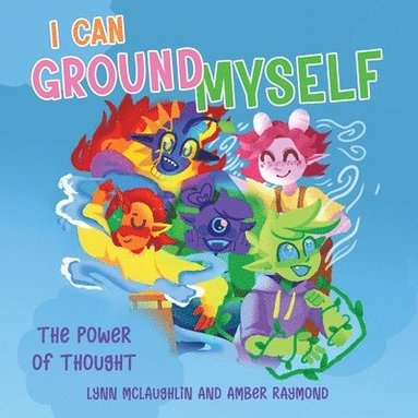 bokomslag I Can Ground Myself (The Power of Thought)