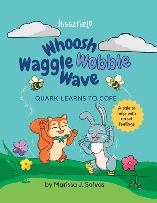 Whoosh Waggle Wobble Wave 1