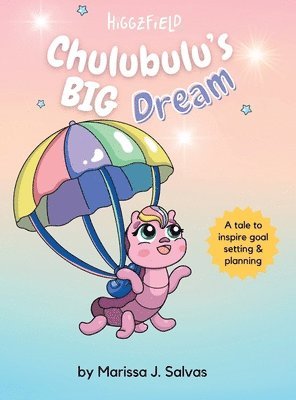 Chulubulu's BIG Dream 1