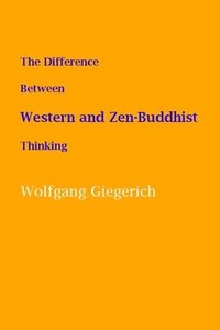 bokomslag Difference Between Western and Zen-Buddhist Thinking
