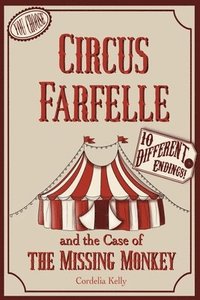 bokomslag Circus Farfelle and the Case of the Missing Monkey