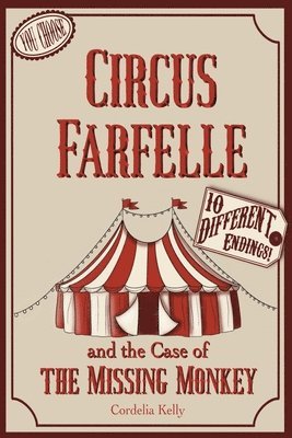 Circus Farfelle and the Case of the Missing Monkey 1