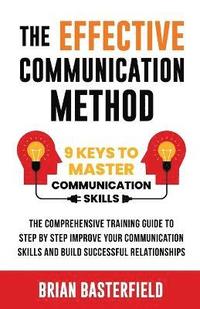 bokomslag The Effective Communication Method