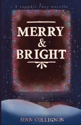 Jenn Collignon - Merry and Bright, Häftad