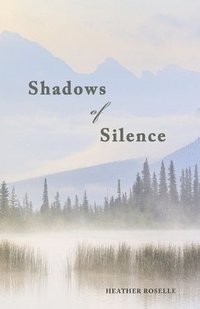 bokomslag Shadows of Silence