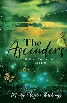 Monty Clayton Ritchings - Ascenders Return To Grace Book 2, Häftad