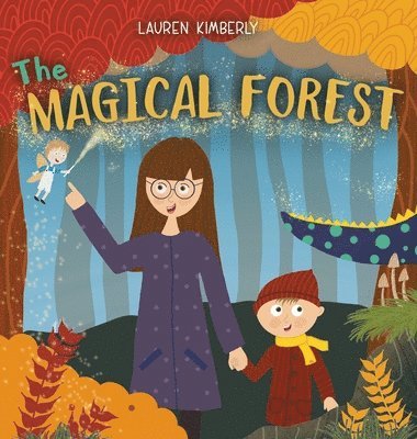 Lauren Kimberly - Magical Forest, Inbunden