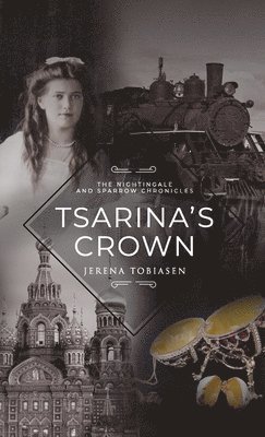 Jerena Tobiasen - Tsarina's Crown, Häftad