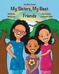 bokomslag My Sisters, My Best Friends