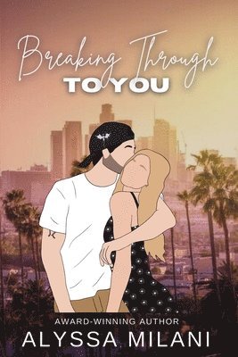 Breaking Through To You 1