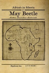 bokomslag Africa's in Siberia or May Beetle
