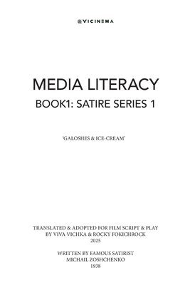 bokomslag Vicinema Media Literacy - Book I - Satire Series I: 'Galoshes & Ice-Cream'