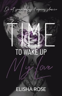 bokomslag Time to Wake Up My Love
