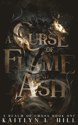 bokomslag A Curse of Flame and Ash