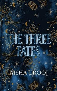 bokomslag The Three Fates
