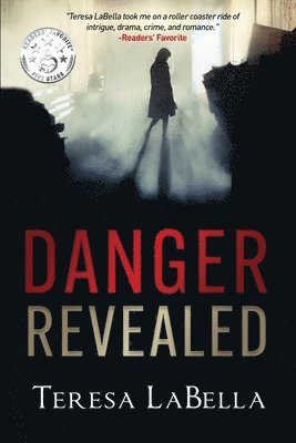 Teresa Labella - Danger Revealed, Häftad