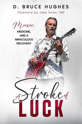 D Bruce Hughes, Penelope Jackson - Stroke of Luck, Häftad