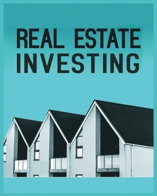 bokomslag Real Estate Investing