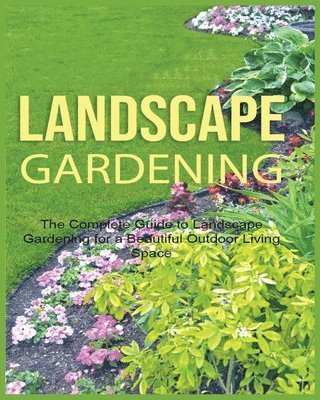 Landscape Gardening 1