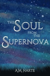 bokomslag Soul from the Supernova