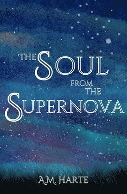 bokomslag Soul from the Supernova