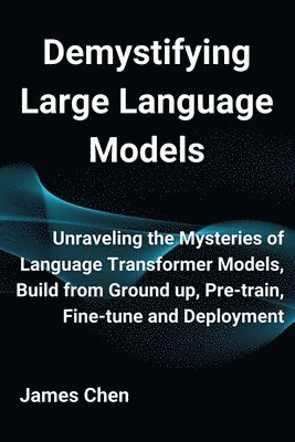 bokomslag Demystifying Large Language Models