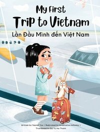 bokomslag My First Trip to Vietnam
