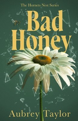 Aubrey Taylor - Bad Honey, Häftad