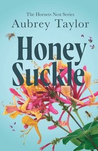 bokomslag Taylor, A: Honeysuckle