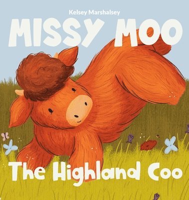 bokomslag Missy Moo the Highland Coo