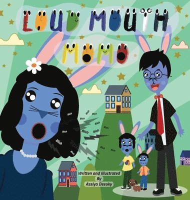 Assiya Desoky - Loud Mouth Momo, Inbunden