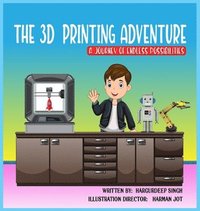 bokomslag The 3D Printing Adventure