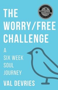 bokomslag The Worry/Free Challenge