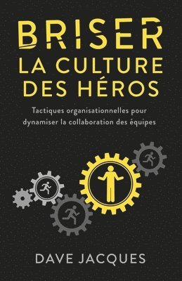 Briser la culture des héros 1