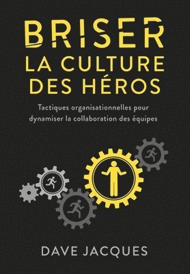 Briser la culture des héros 1