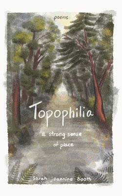 Topophilia 1