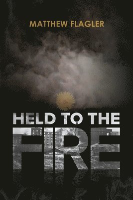 Held to the Fire 1