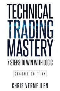 bokomslag Technical Trading Mastery, Second Edition