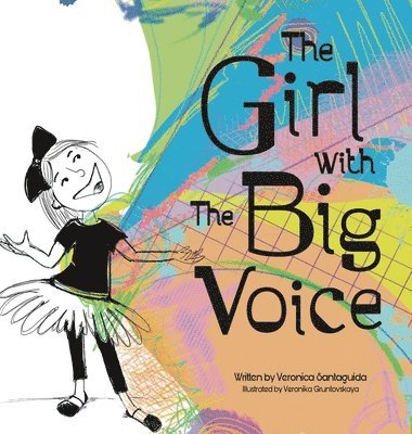Veronica Santaguida - Girl with the Big Voice., Inbunden