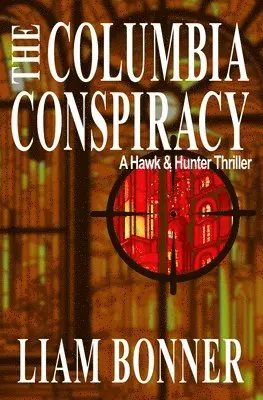 Liam Bonner - Columbia Conspiracy, Häftad. Tillgänglighet: Lägg i varukorg