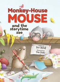 bokomslag Monkey-House Mouse and the Storytime Zoo